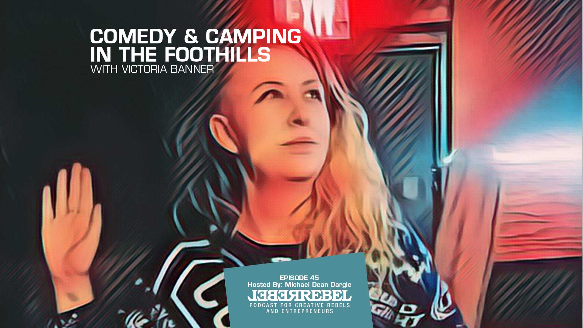 Comedy and Camping in the Foothills