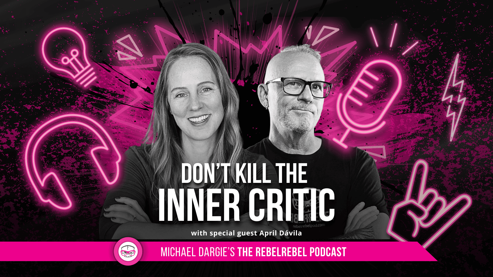Don’t Kill the Inner Critic with April Dávila