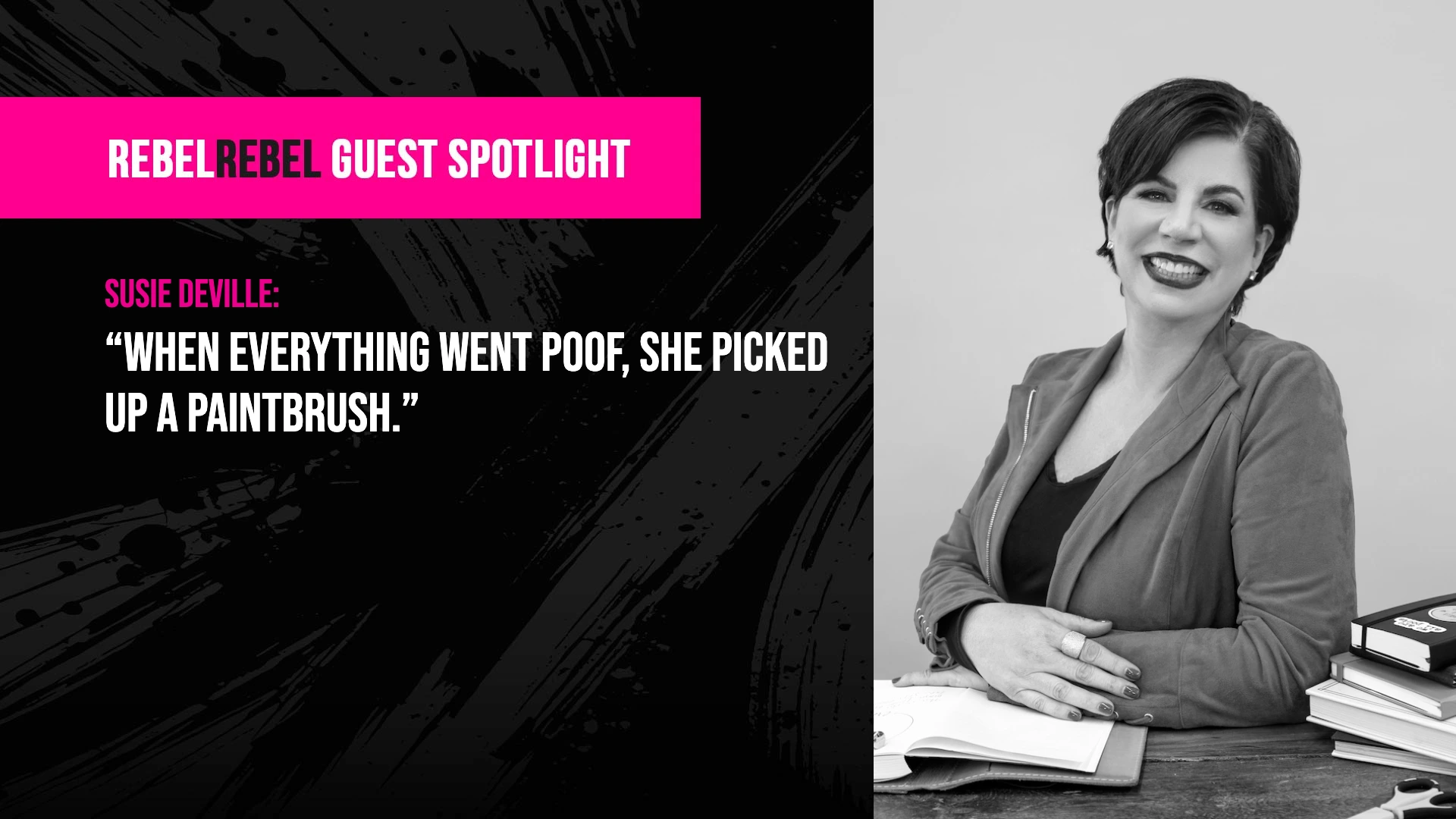 Rebel Spotlight: Susie deVille, Creativity Coach